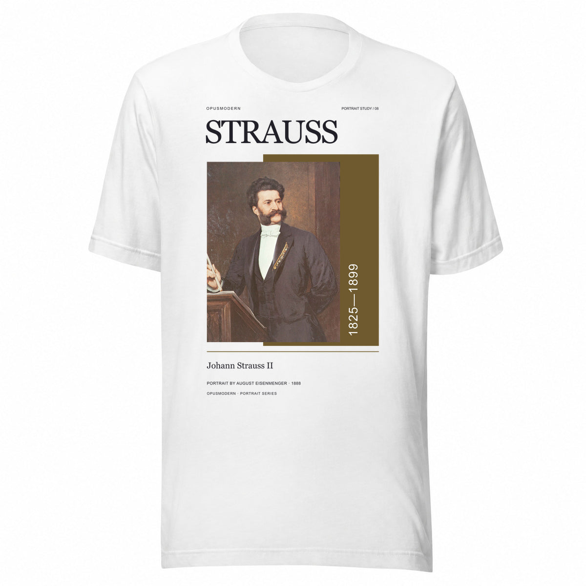 OPUSMODERN flat front mockup — 08 Johann Strauss II Portrait — OPUSMODERN Unisex T-Shirt