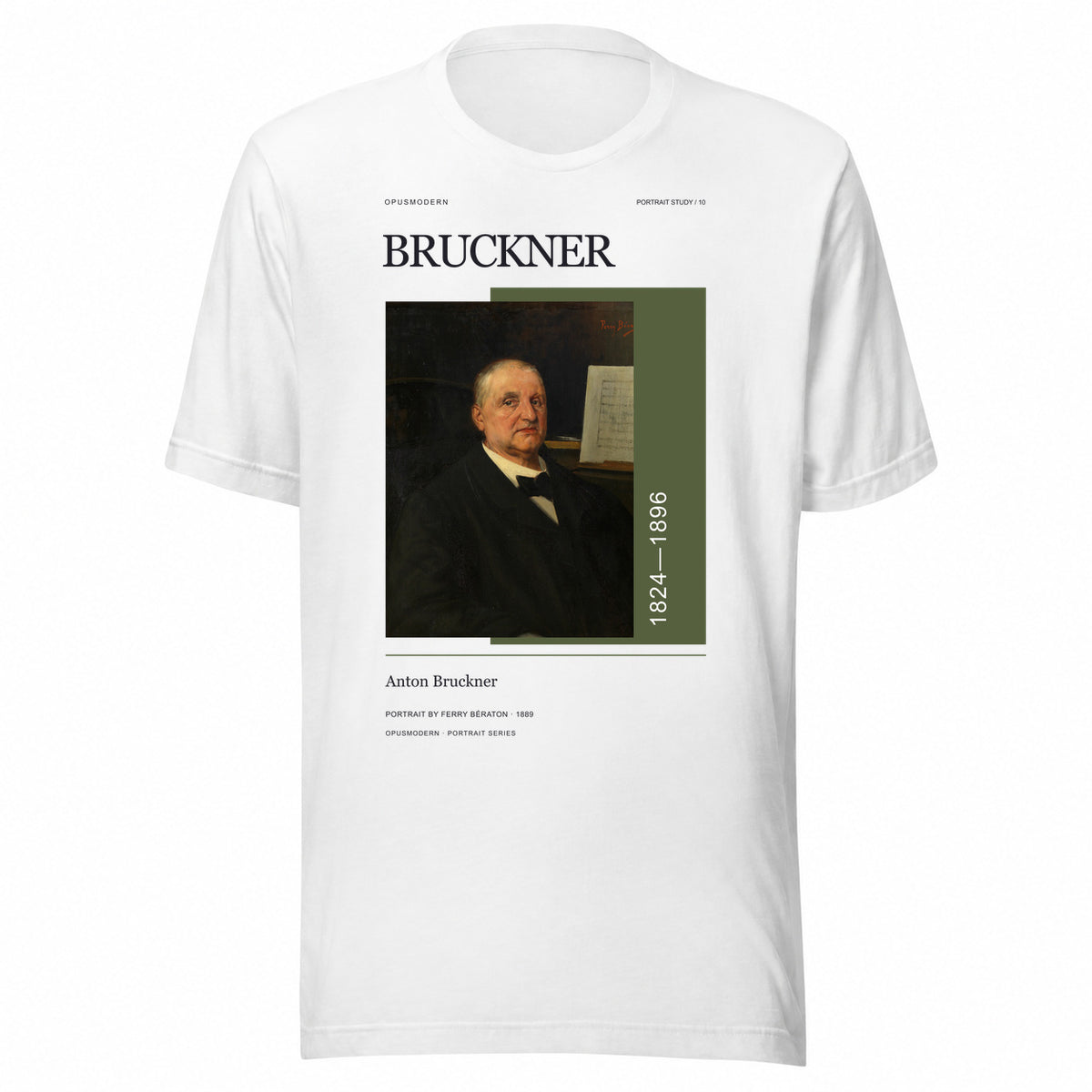 OPUSMODERN flat front mockup — 10 Anton Bruckner Portrait — OPUSMODERN Unisex T-Shirt